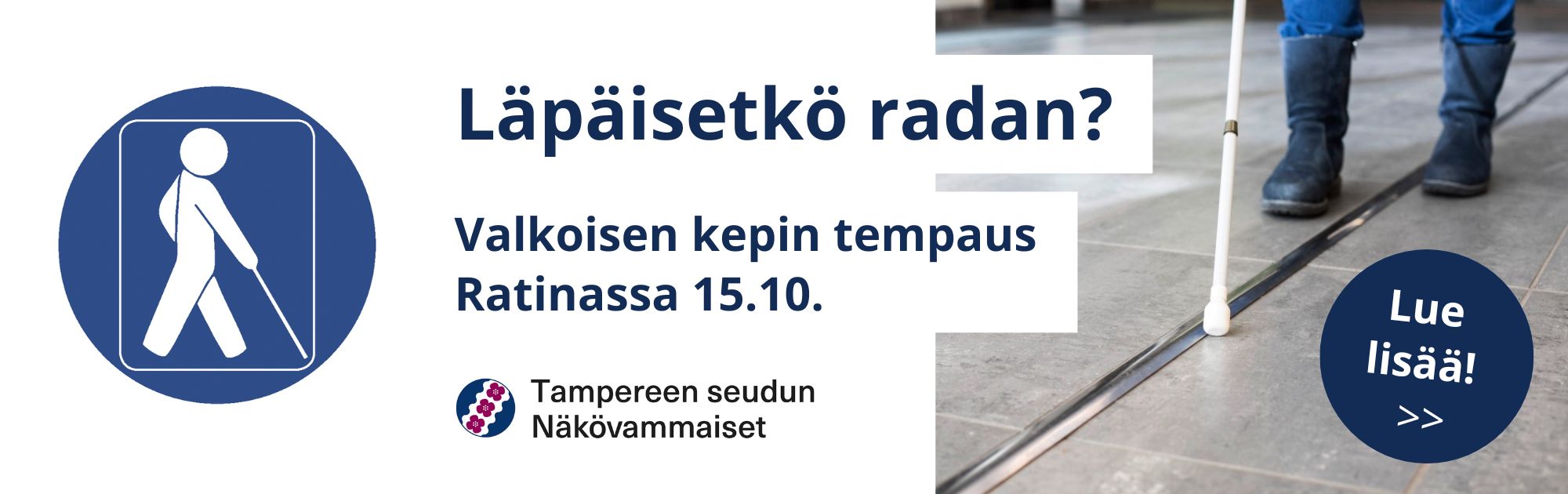 Valkoisen kepin tempaus